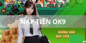 nạp tiền ok9