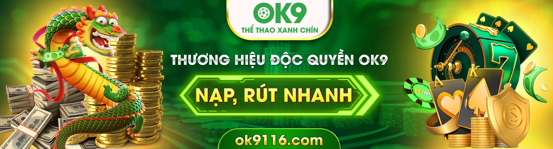 ok9 thương hiệu độc quyền