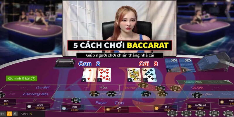 Bí kíp trở thành cao thủ baccarat chỉ trong vài bước