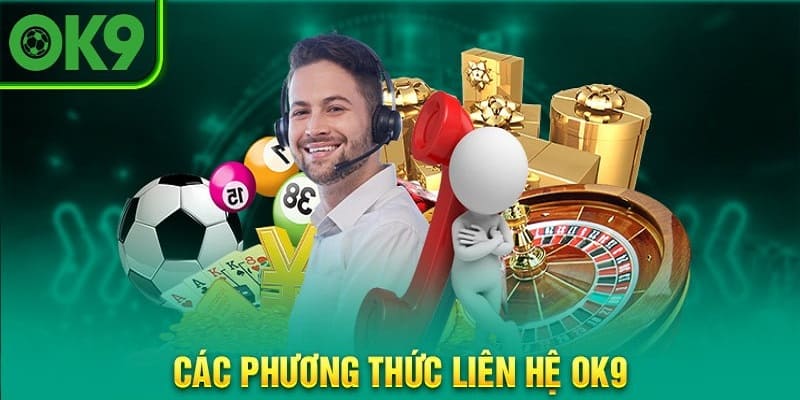 Một số cách liên lạc OK9 đơn giản cho tân thủ